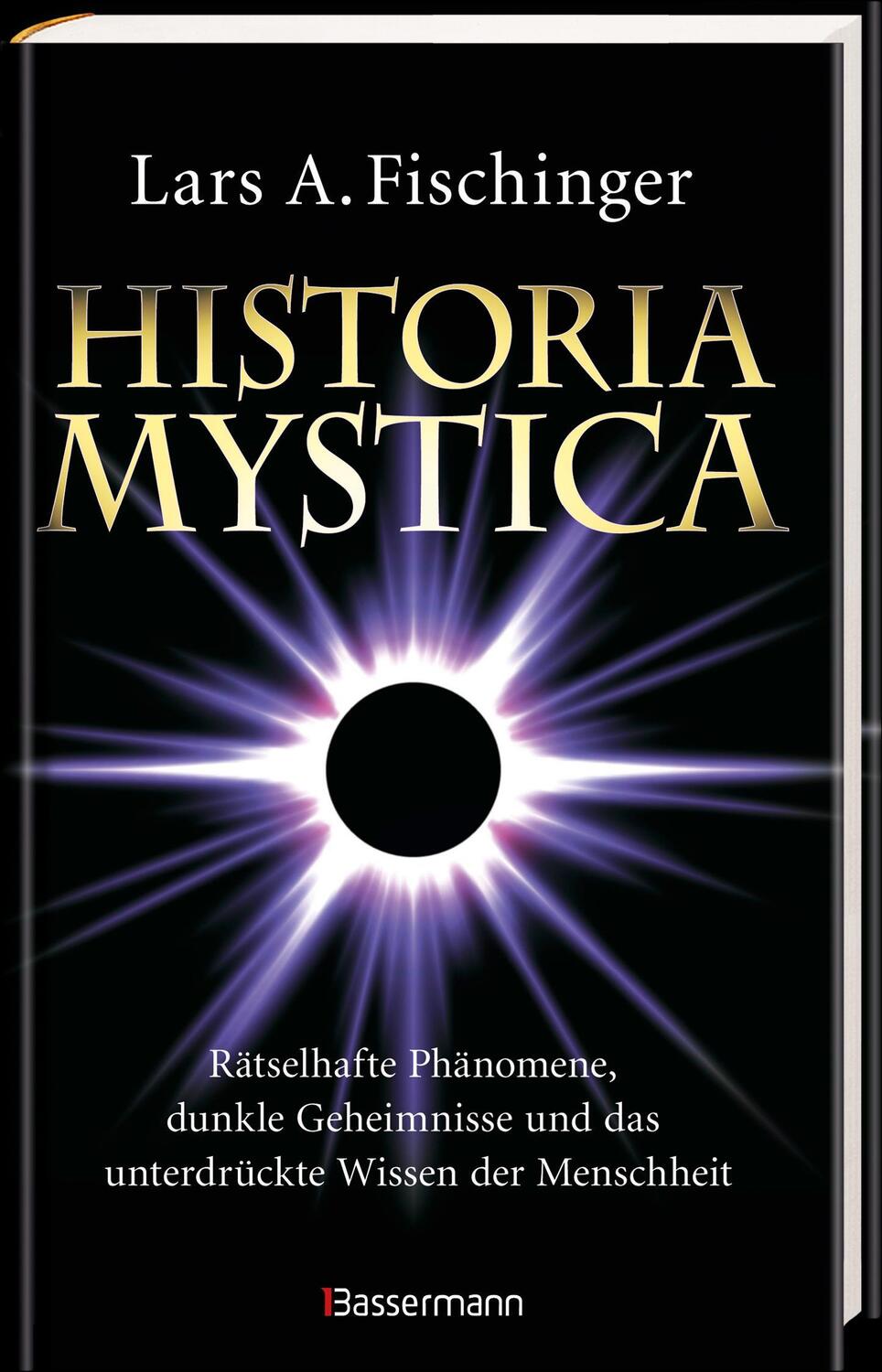 Bild: 9783809447313 | Historia Mystica. Rätselhafte Phänomene, dunkle Geheimnisse und das...