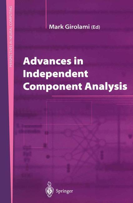 Cover: 9781852332631 | Advances in Independent Component Analysis | Mark Girolami | Buch | XX