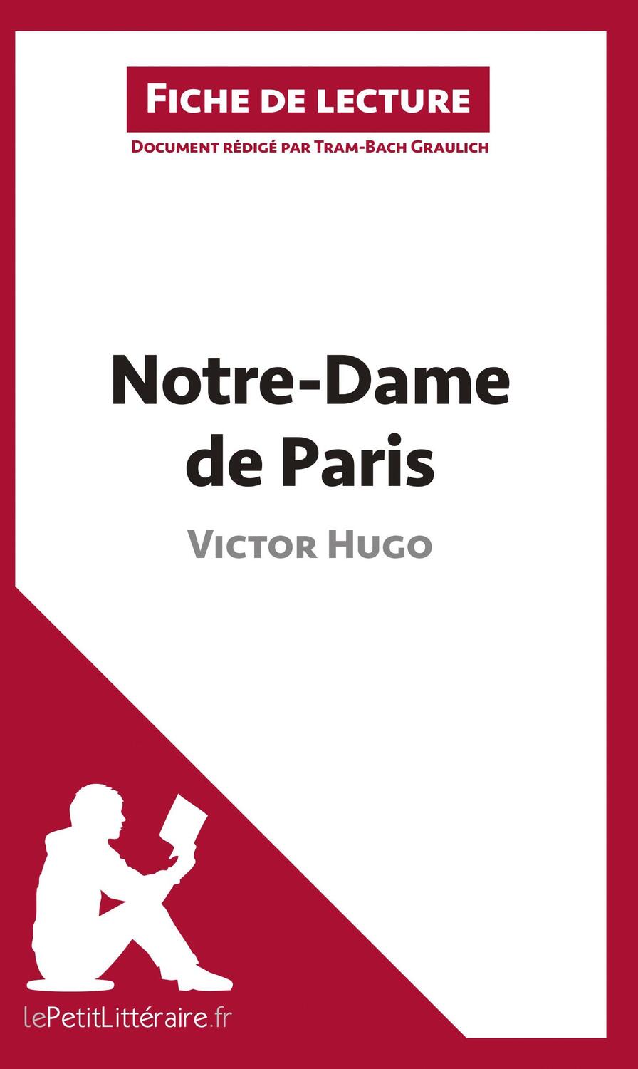 Cover: 9782806213846 | Notre-Dame de Paris de Victor Hugo (Fiche de lecture) | Taschenbuch