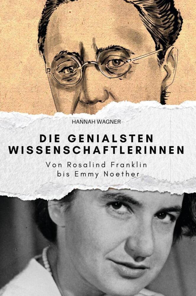 Cover: 9783759160140 | Die genialsten Wissenschaftlerinnen | Hannah Wagner | Taschenbuch