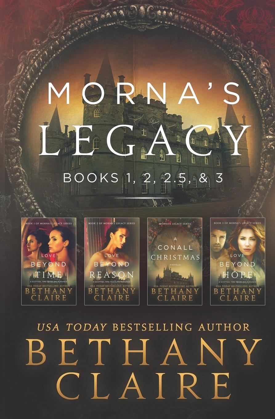 Cover: 9781947731677 | Morna's Legacy | Books 1, 2, 2.5, &amp; 3: Scottish, Time Travel Romances