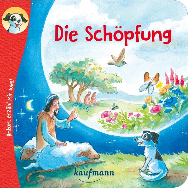 Cover: 9783780664877 | Anton, erzähl mir was! Die Schöpfung | Katharina Wilhelm | Broschüre