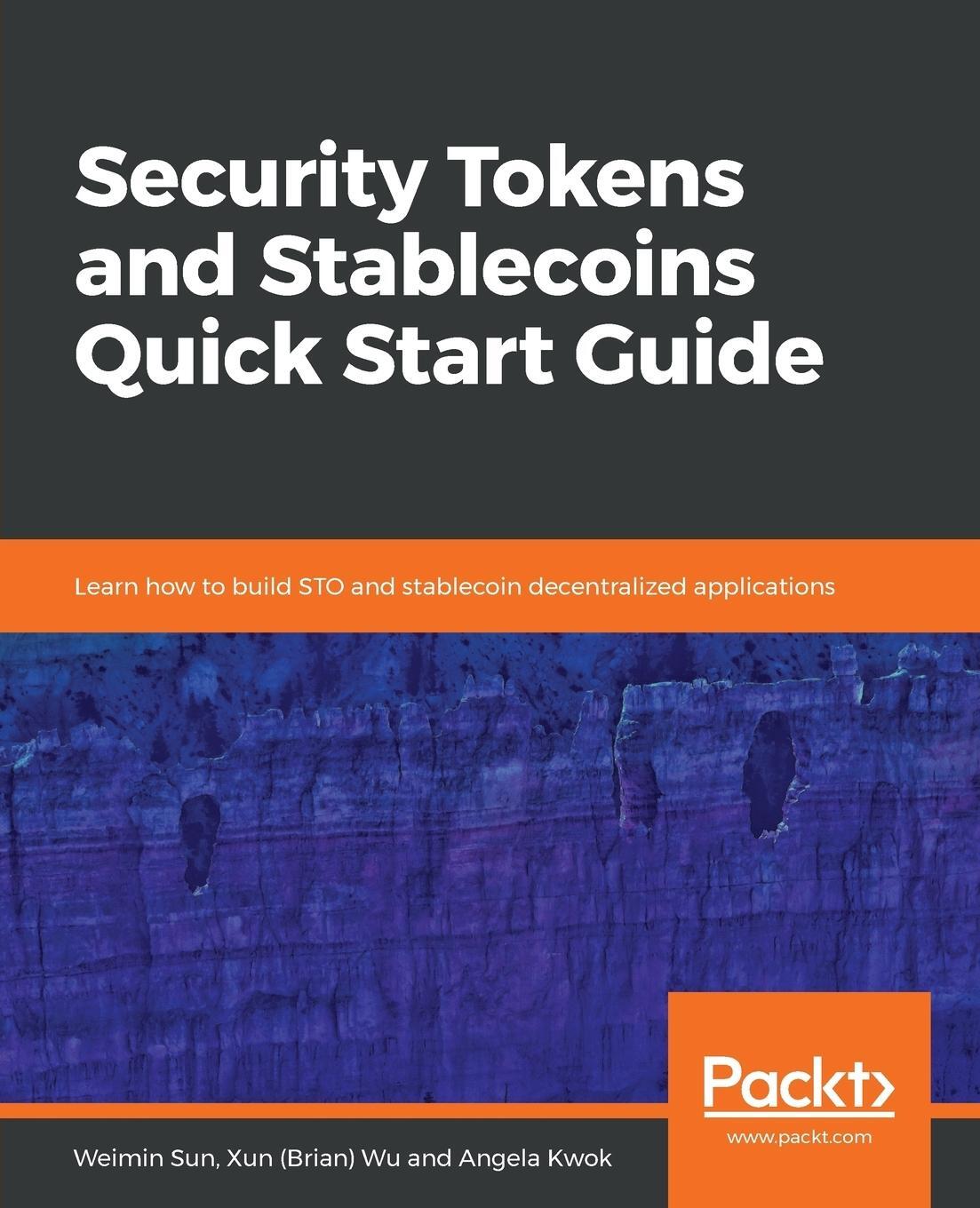 Cover: 9781838551063 | Security Tokens and Stablecoins Quick Start Guide | Weimin Sun (u. a.)