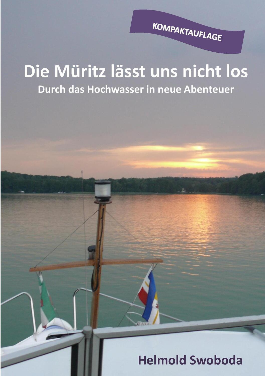 Cover: 9783732299935 | Die Müritz lässt uns nicht los (Kompaktauflage) | Helmold Swoboda