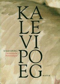 Cover: 9783932386749 | Kalevipoeg | Das estnische Nationalepos | Buch | 324 S. | Deutsch