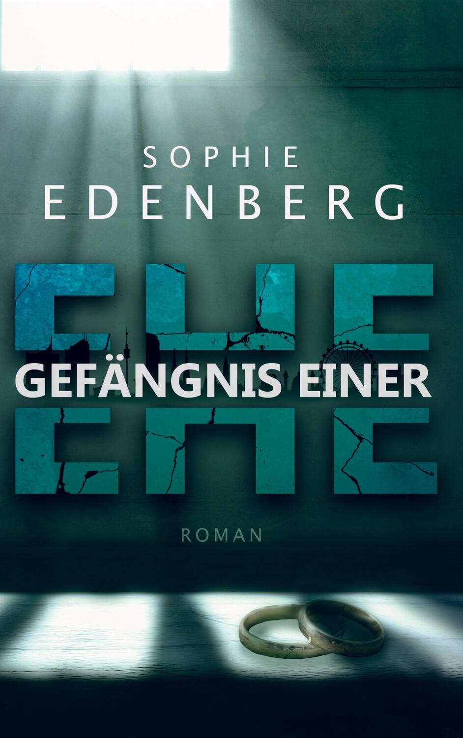 Cover: 9789403660448 | Gefängnis einer Ehe | Thriller / Drama | Sophie Edenberg | Taschenbuch