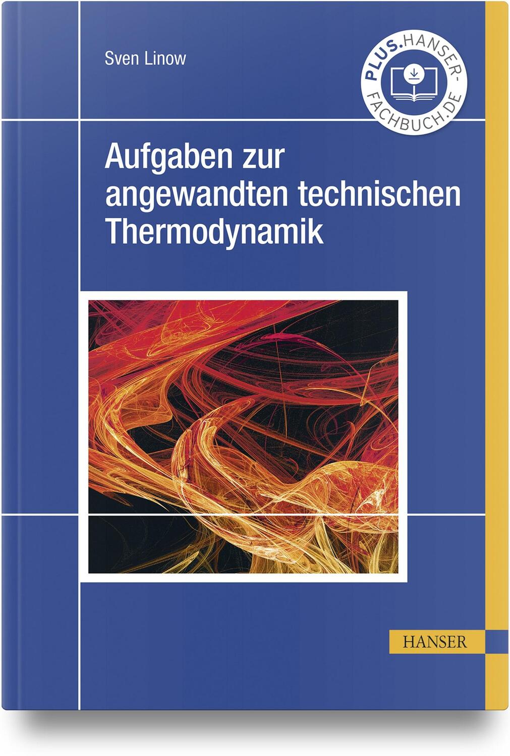 Cover: 9783446474130 | Aufgaben zur angewandten technischen Thermodynamik | Sven Linow | Buch