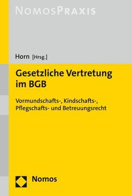 Cover: 9783848776627 | Gesetzliche Vertretung im BGB | Claus-Henrik Horn | Taschenbuch | 2022