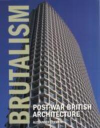 Cover: 9781847972309 | Brutalism | Post-War British Architecture | Alexander Clement | Buch