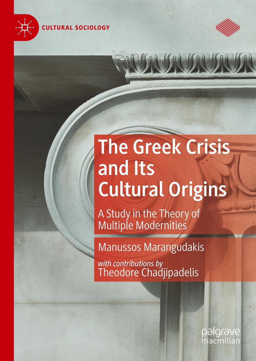 Cover: 9783030135881 | The Greek Crisis and Its Cultural Origins | Manussos Marangudakis