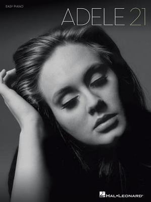 Cover: 9781458413222 | Adele | 21 (Easy Piano | Buch | Englisch | 2011 | EAN 9781458413222