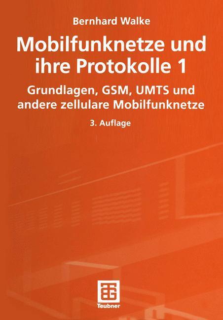 Cover: 9783663059097 | Mobilfunknetze und ihre Protokolle 1 | Bernhard Walke | Taschenbuch