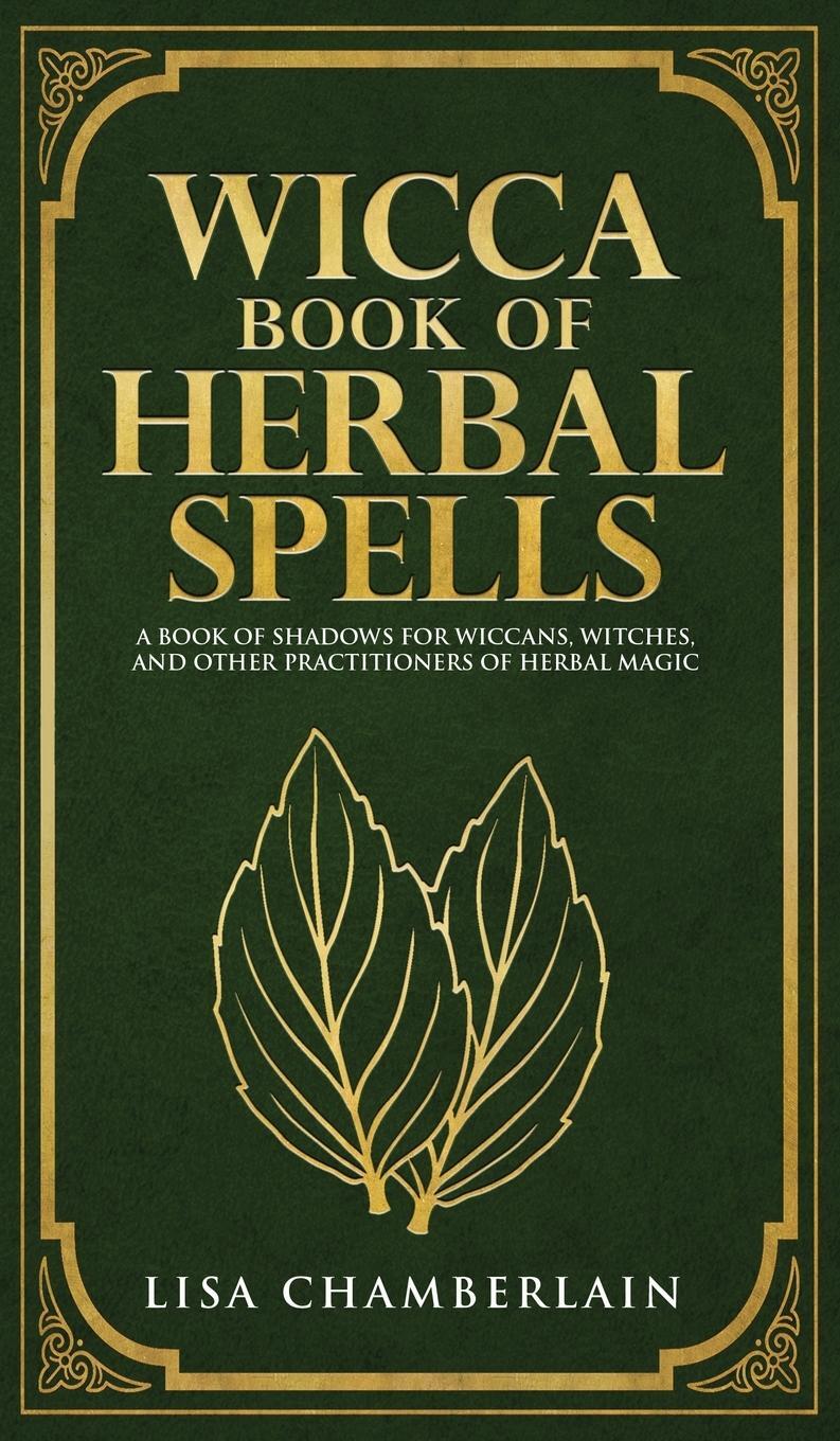 Cover: 9781912715701 | Wicca Book of Herbal Spells | Lisa Chamberlain | Buch | Englisch