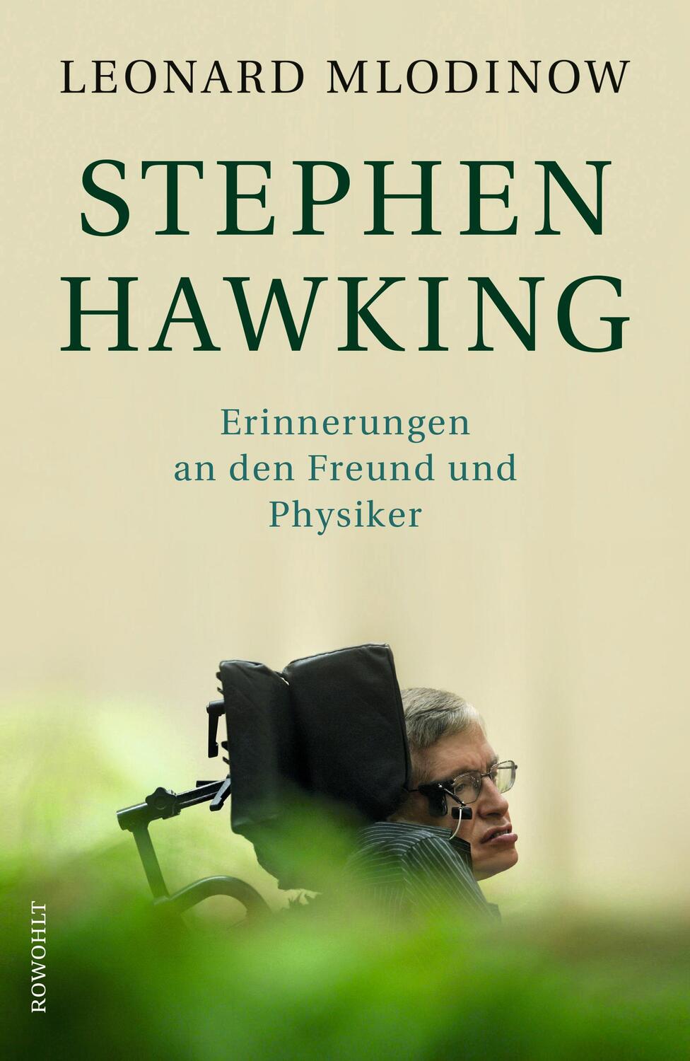 Cover: 9783498001575 | Stephen Hawking | Erinnerungen an den Freund und Physiker | Mlodinow