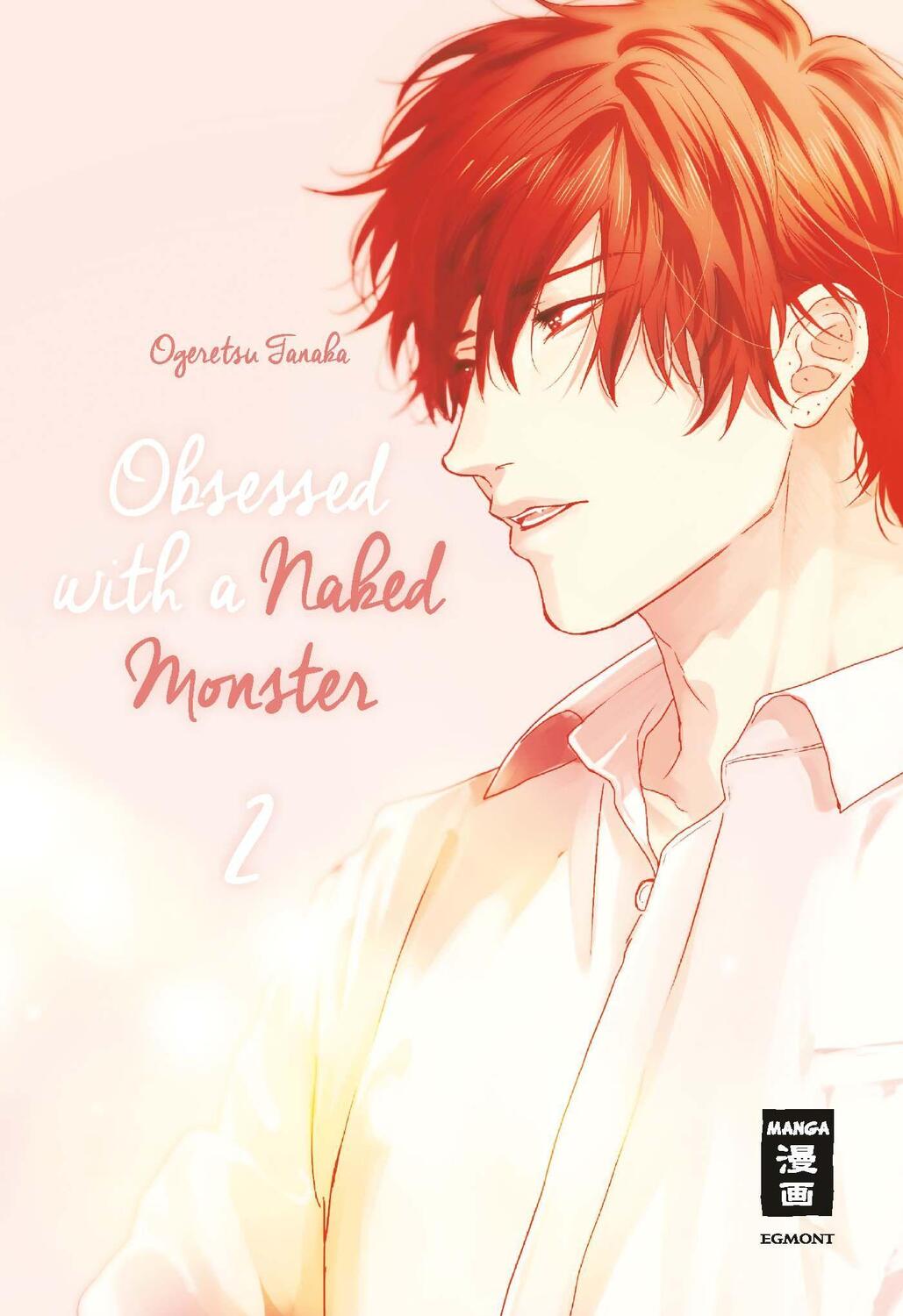 Cover: 9783770426515 | Obsessed with a naked Monster 02 | Ogeretsu Tanaka | Taschenbuch