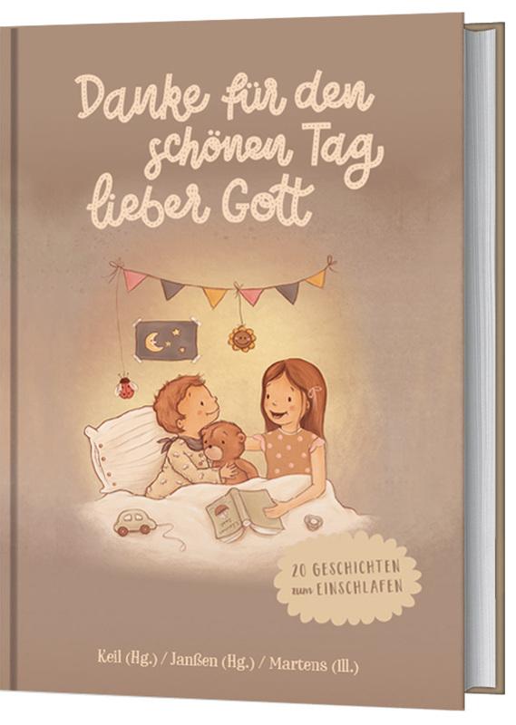 Cover: 9783957346179 | Danke für den schönen Tag, lieber Gott | Verena Keil (u. a.) | Buch