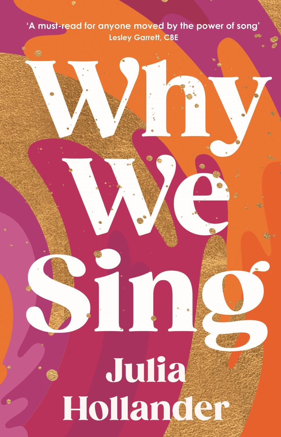 Bild: 9781838953621 | Why We Sing | Julia Hollander | Buch | Englisch | 2023