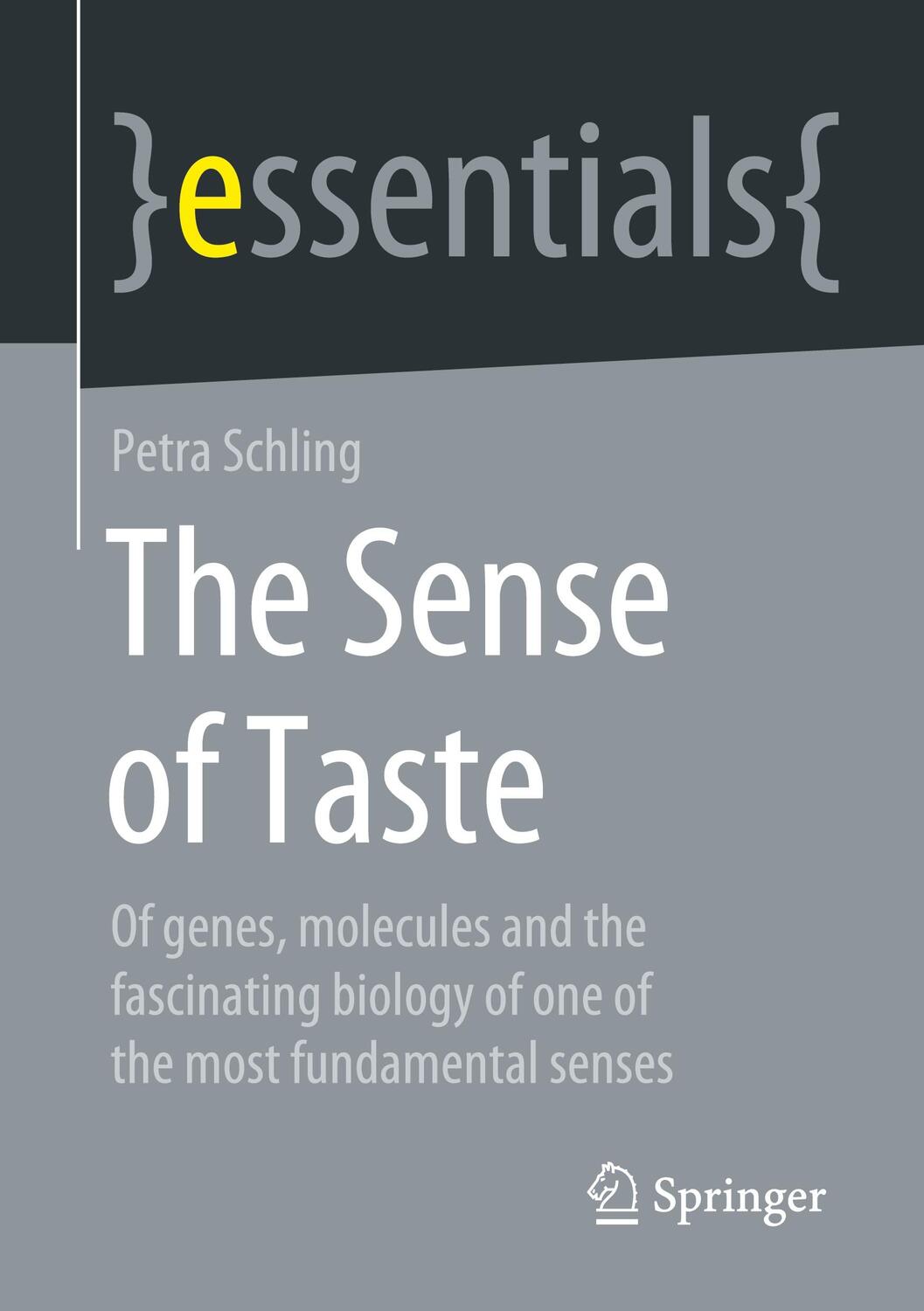 Cover: 9783658322328 | The Sense of Taste | Petra Schling | Taschenbuch | Springer essentials