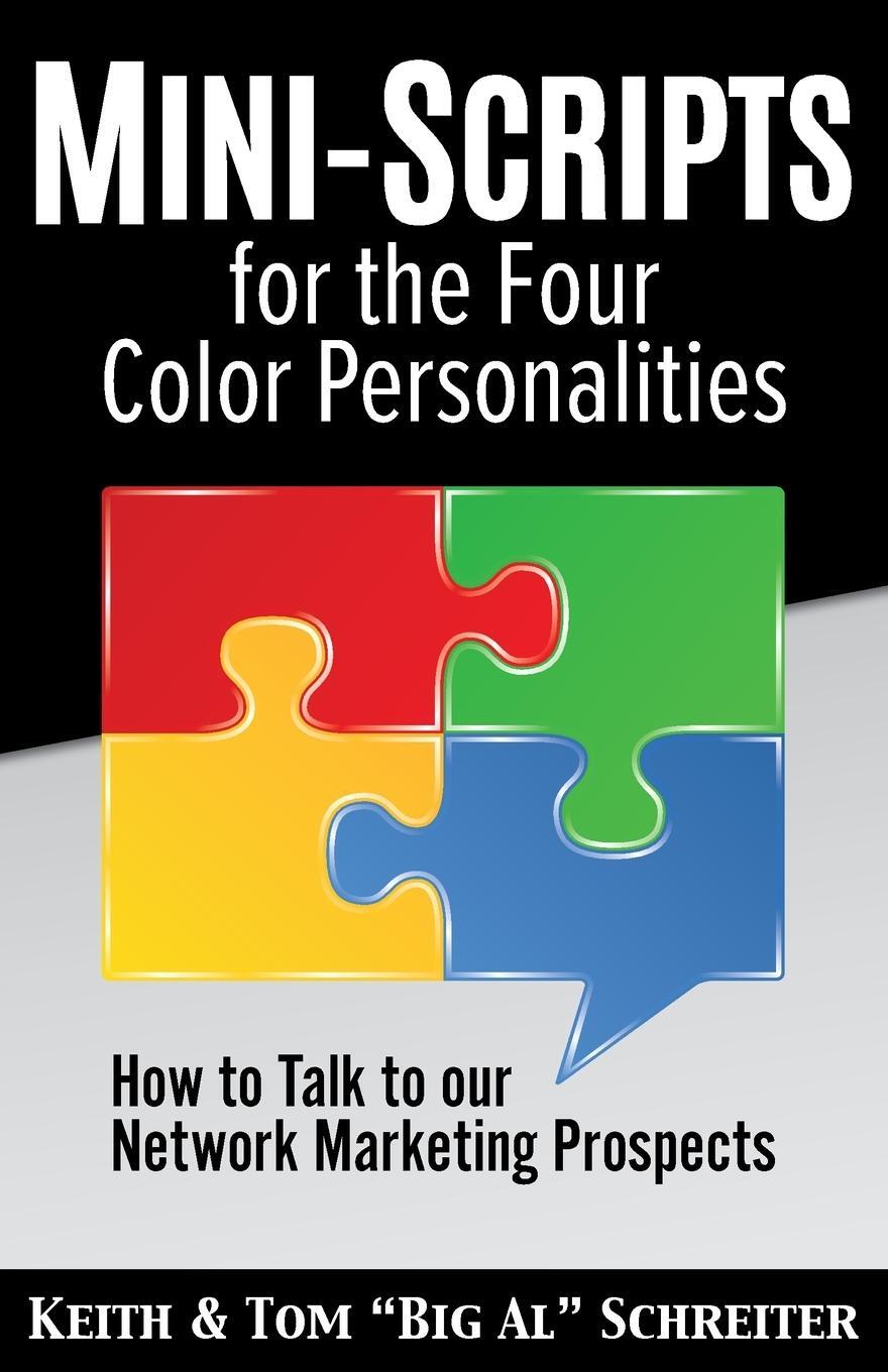 Cover: 9781948197366 | Mini-Scripts for the Four Color Personalities | Tom "Big Al" Schreiter