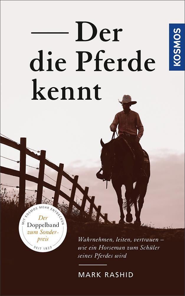 Cover: 9783440150962 | Der die Pferde kennt | Mark Rashid | Buch | Deutsch | 2017 | Kosmos