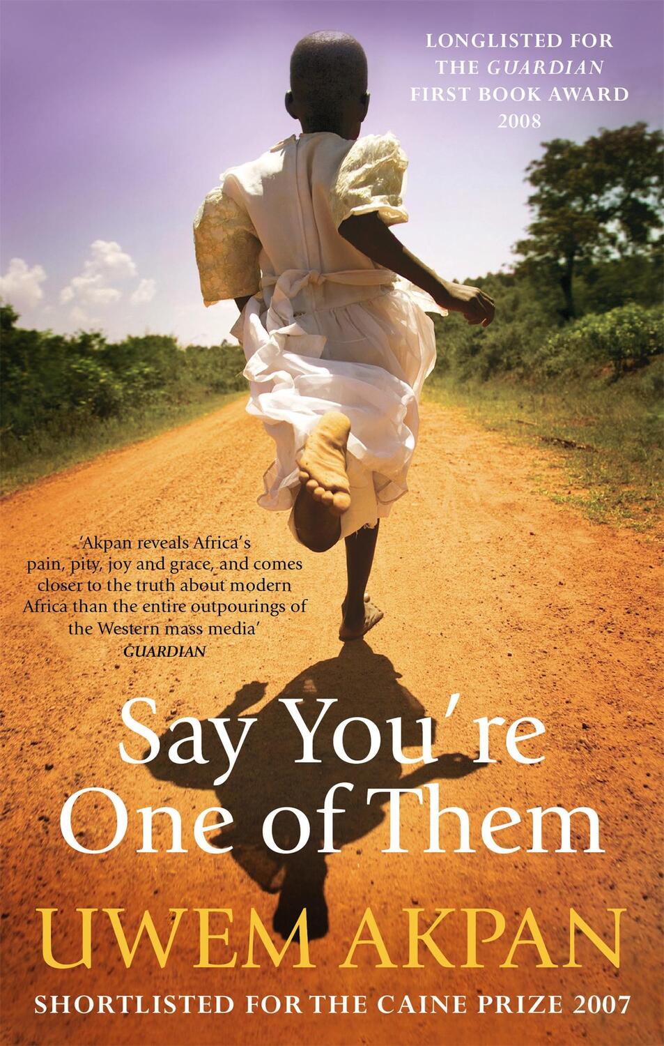 Cover: 9780349120645 | Say You're One Of Them | Uwem Akpan | Taschenbuch | 294 S. | Englisch