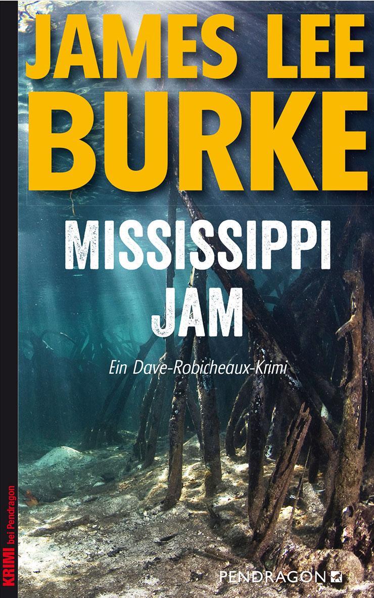 Cover: 9783865325273 | Mississippi Jam | Ein Dave-Robicheaux-Krimi | James Lee Burke | Buch