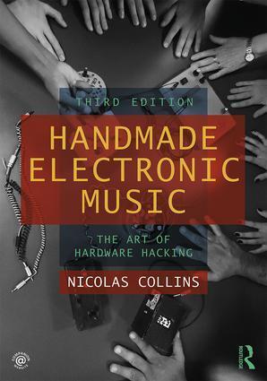 Cover: 9780367210106 | Handmade Electronic Music | The Art of Hardware Hacking | Collins