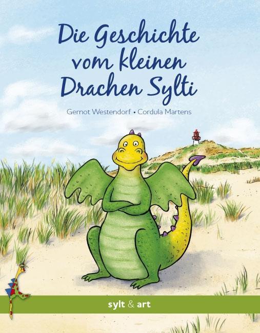 Bild: 9783944498065 | Die Geschichte vom kleinen Drachen Sylti | Gernot Westendorf (u. a.)