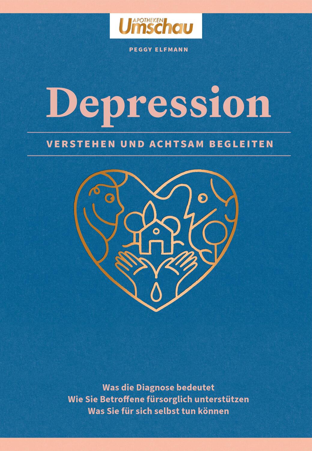 Cover: 9783927216846 | Apotheken Umschau: Depression. Verstehen und achtsam begleiten | Buch