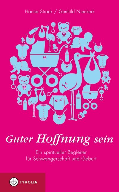 Cover: 9783702232498 | Guter Hoffnung sein | Hanna Strack (u. a.) | Buch | 144 S. | Deutsch