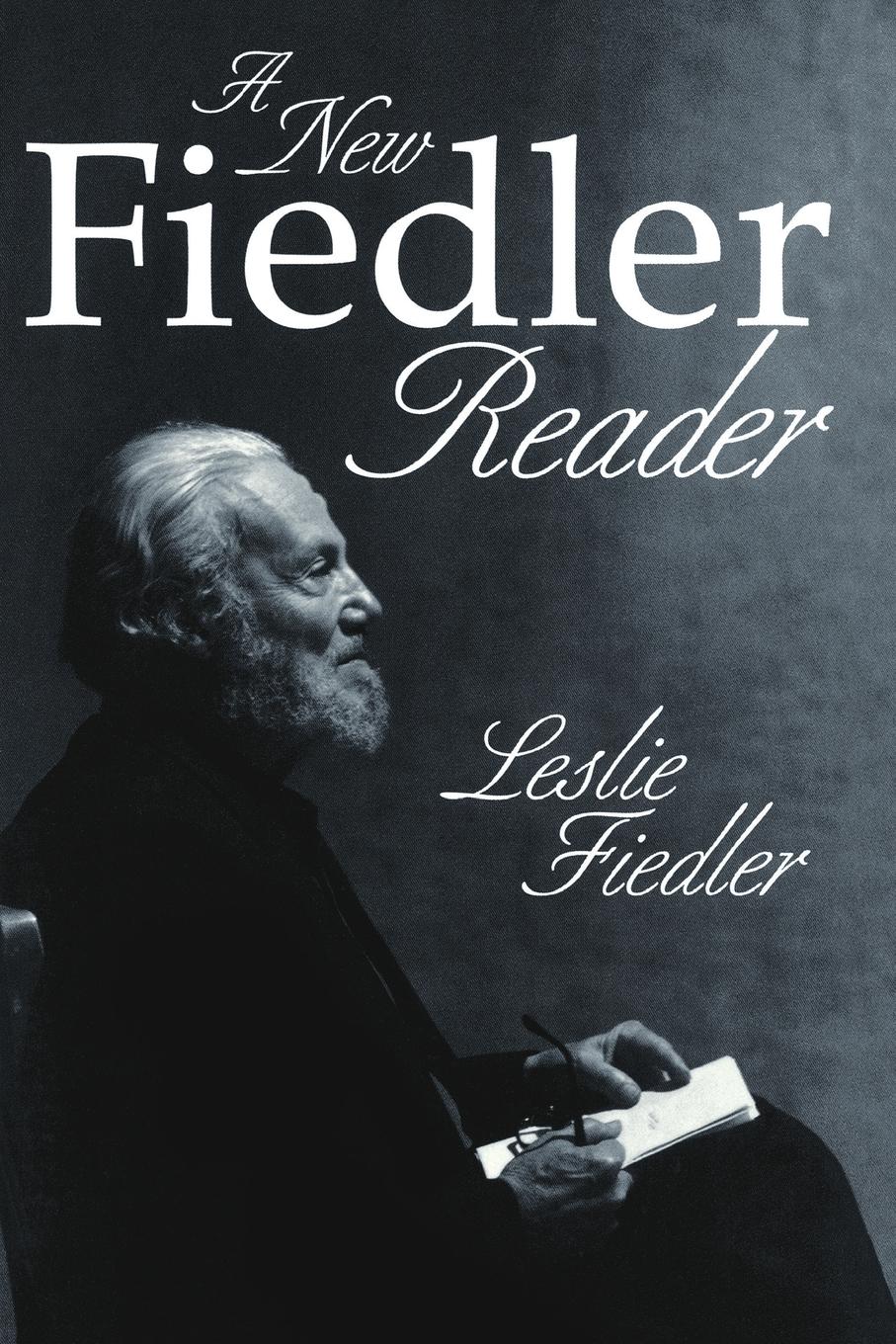 Cover: 9781573927468 | A New Fiedler Reader | Leslie Fiedler | Taschenbuch | Englisch | 1999