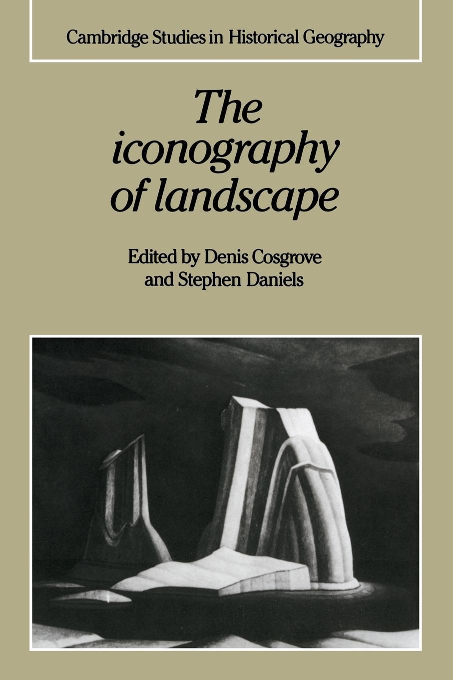 Cover: 9780521389150 | The Iconography of Landscape | Stephen Daniels | Taschenbuch | 2013