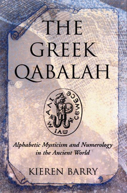 Cover: 9781578631100 | The Greek Qabalah: Alphabetical Mysticism and Numerology in the...