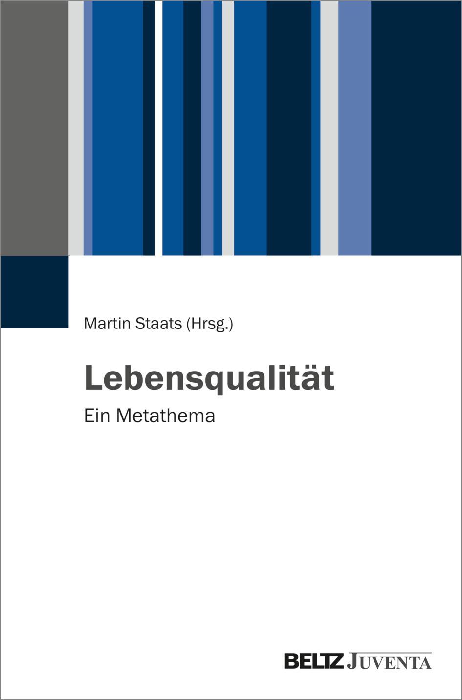 Cover: 9783779963158 | Lebensqualität | Ein Metathema | Martin Staats | Buch | Deutsch | 2021