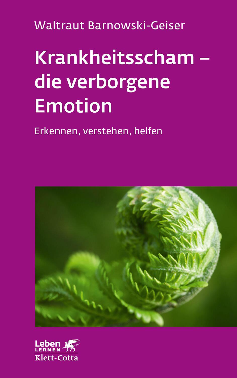 Cover: 9783608892789 | Krankheitsscham - die verborgene Emotion (Leben Lernen, Bd. 330)