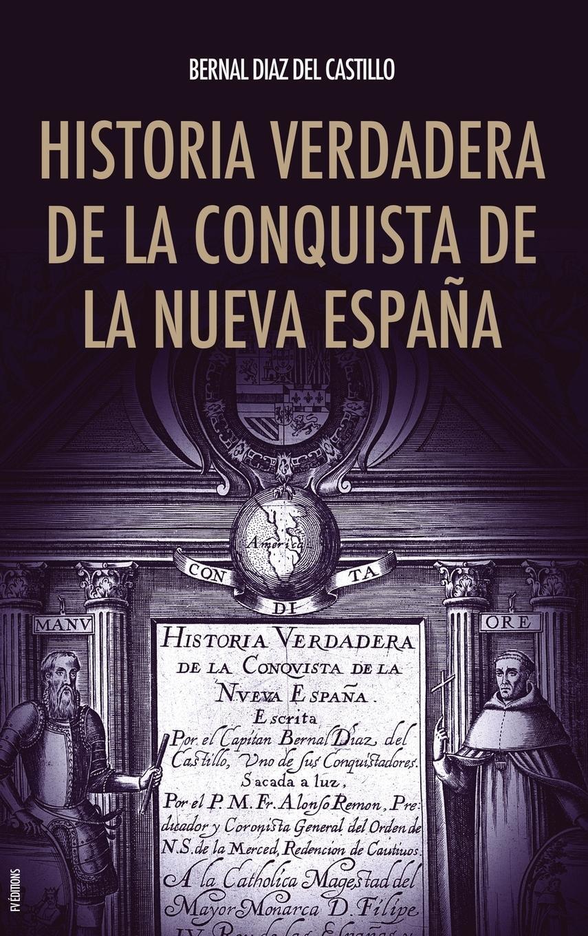 Cover: 9791029909467 | Historia verdadera de la conquista de la Nueva España | Castillo