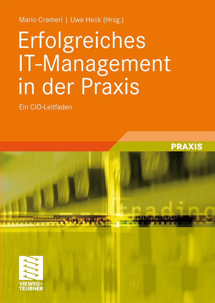 Cover: 9783834808455 | Erfolgreiches IT-Management in der Praxis | Ein CIO-Leitfaden | Buch