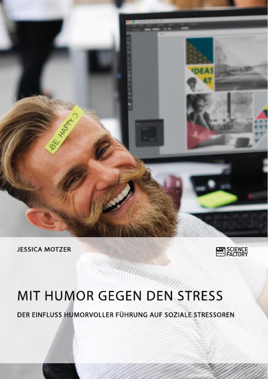 Cover: 9783956875519 | Mit Humor gegen den Stress. Der Einfluss humorvoller Führung auf...