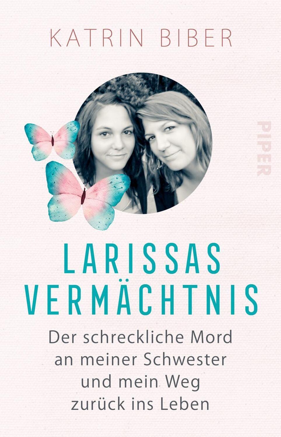 Cover: 9783492315883 | Larissas Vermächtnis | Katrin Biber | Taschenbuch | Deutsch | 2020