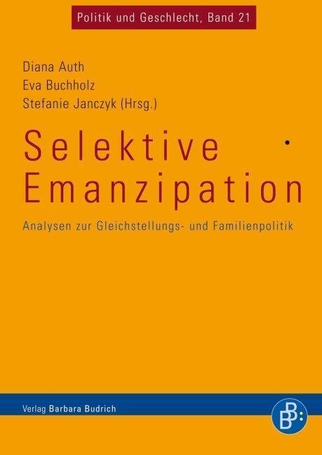 Cover: 9783866492547 | Selektive Emanzipation | Taschenbuch | 256 S. | Deutsch | 2010