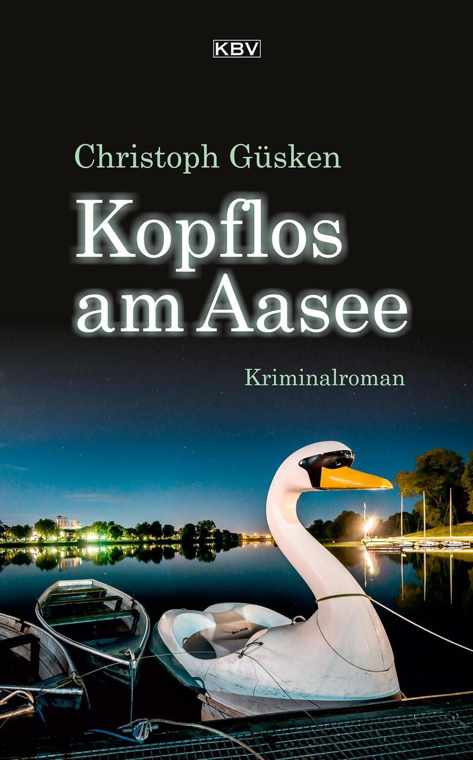Cover: 9783954415380 | Kopflos am Aasee | Kriminalroman | Christoph Güsken | Taschenbuch