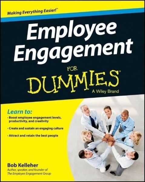 Cover: 9781118725795 | Employee Engagement For Dummies | Bob Kelleher | Taschenbuch | 368 S.