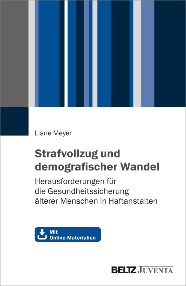 Cover: 9783779967620 | Strafvollzug und demografischer Wandel | Liane Meyer | Taschenbuch