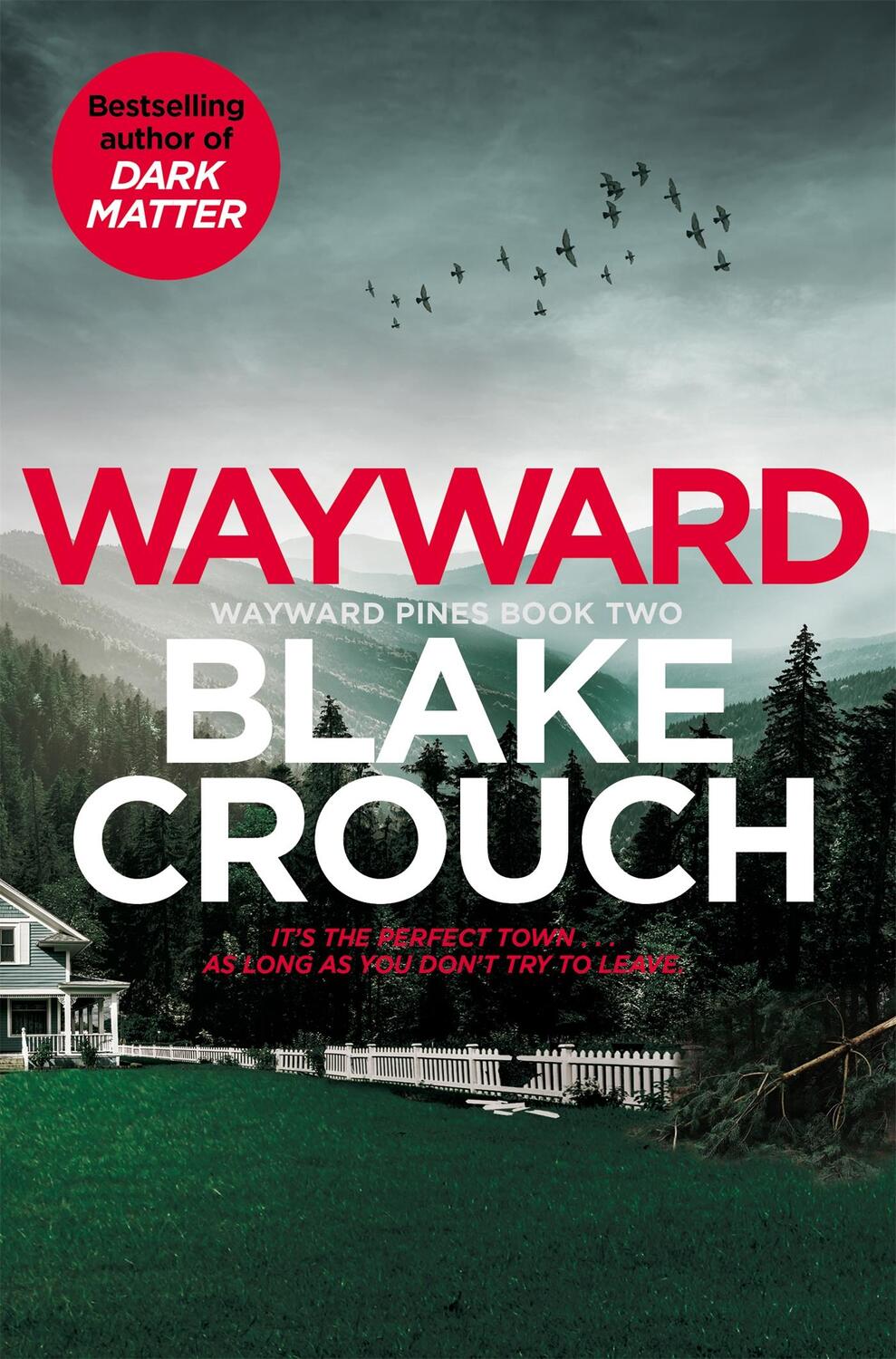 Cover: 9781529099850 | Wayward | Blake Crouch | Taschenbuch | B-format paperback | Englisch