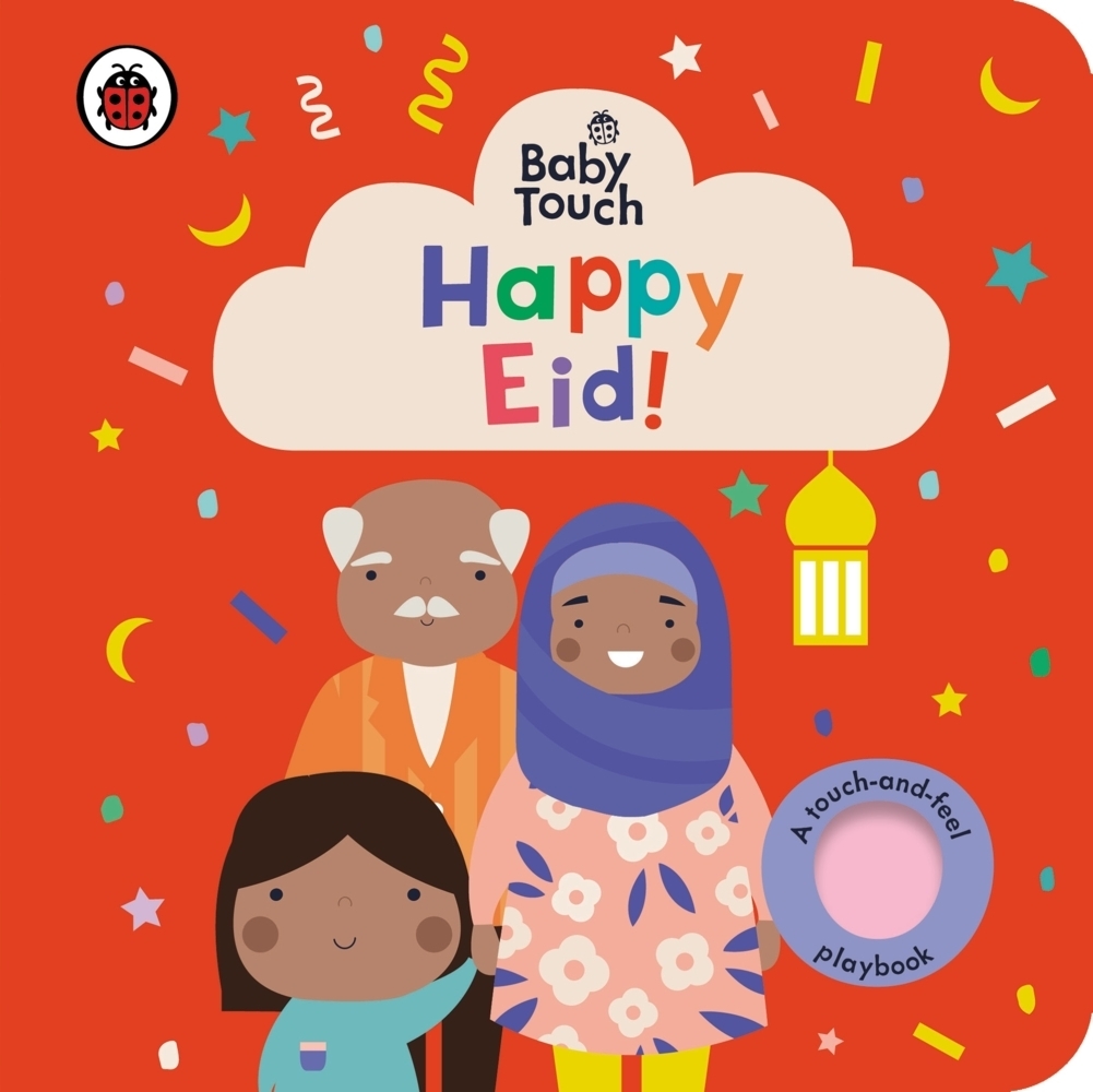 Cover: 9780241463130 | Baby Touch: Happy Eid! | Ladybird | Buch | Baby Touch | Englisch
