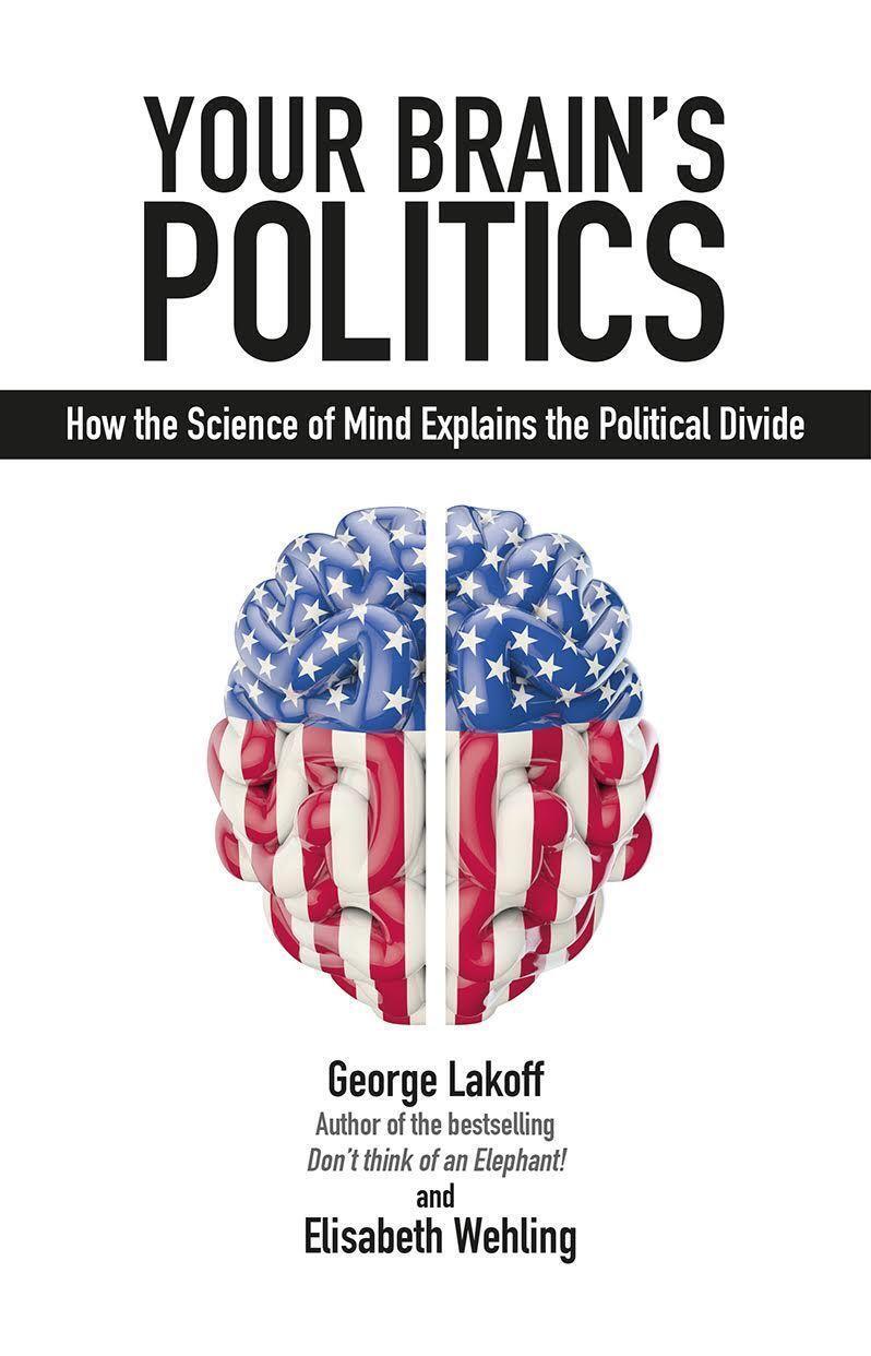 Cover: 9781845409210 | Your Brain's Politics | George Lakoff (u. a.) | Taschenbuch | Societas