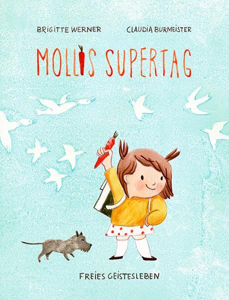 Cover: 9783772528965 | Mollis Supertag | Brigitte Werner | Buch | 32 S. | Deutsch | 2019