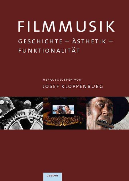 Cover: 9783890077475 | Filmmusik | Geschichte - Ästhetik - Funktionalität | Josef Kloppenburg