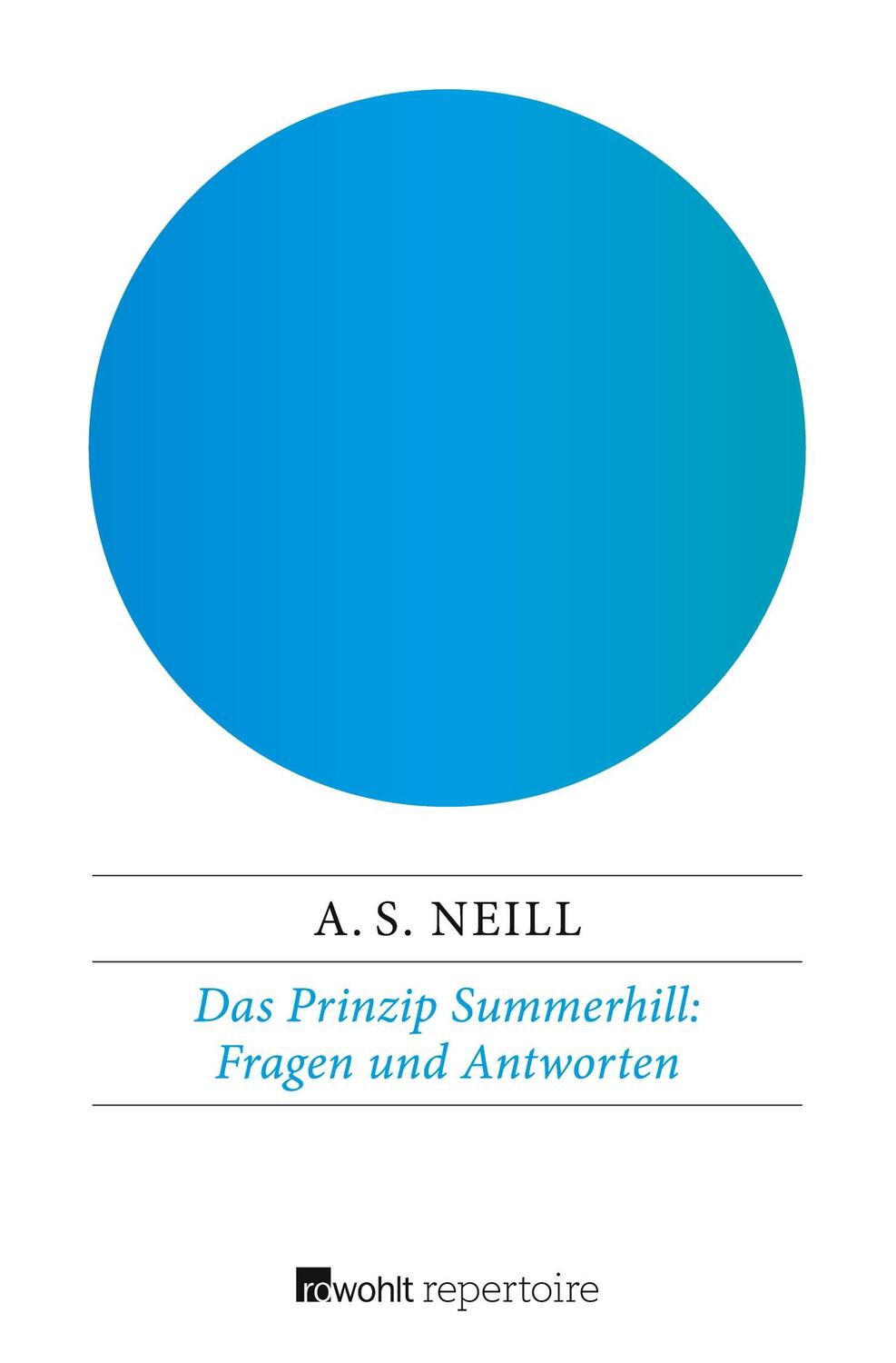 Cover: 9783688110216 | Das Prinzip Summerhill: Fragen und Antworten | Neill | Taschenbuch