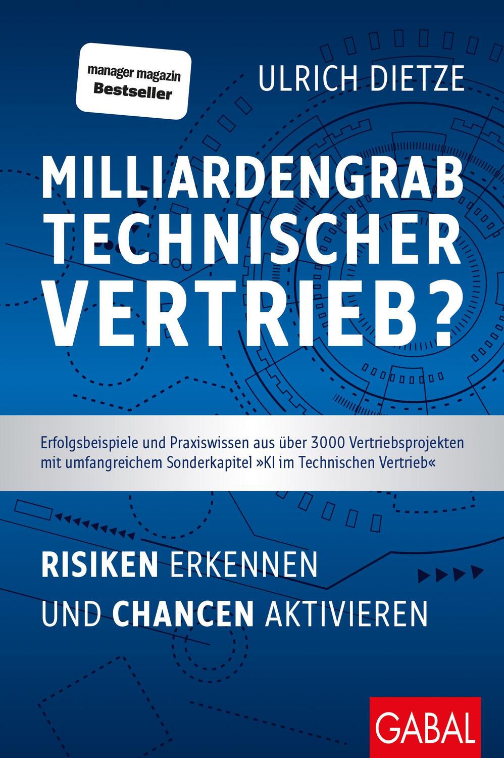 Cover: 9783967391831 | Milliardengrab Technischer Vertrieb? | Ulrich Dietze | Buch | 232 S.